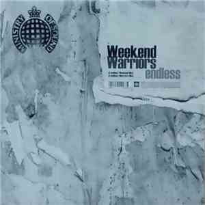 Weekend Warriors - Endless