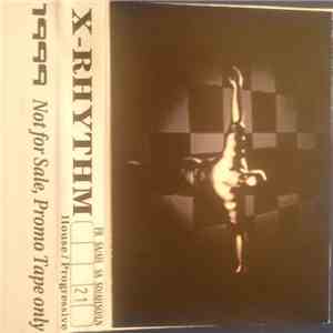 X-Rhythm - 1999 #21 SO/AH - House / Progressive