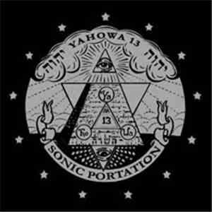 Yahowha 13 - Sonic Portation