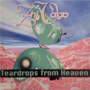 Zhi-Vago - Teardrops From Heaven