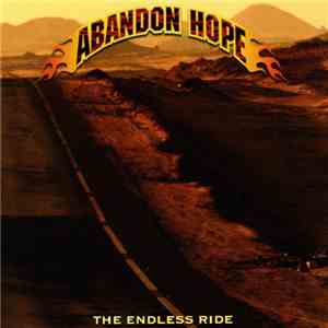 Abandon Hope - The Endless Ride