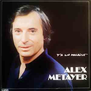 Alex Metayer - Y'a Un Malaise