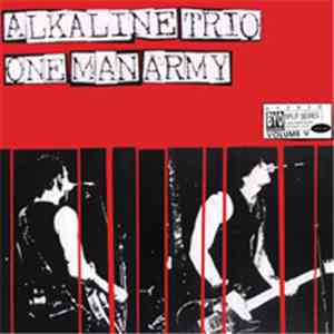 Alkaline Trio / One Man Army  - BYO Split Series / Volume V