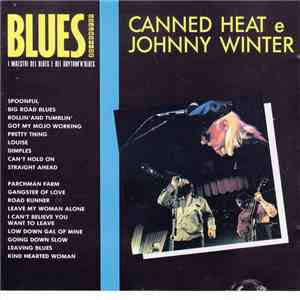 Canned Heat, Johnny Winter - Canned Heat e Johnny Winter