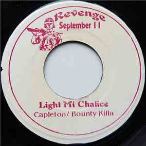 Capleton / Bounty Killa - Light Mi Chalice