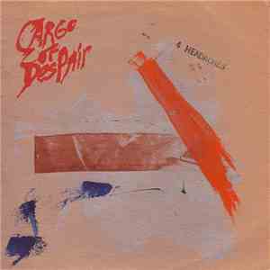 Cargo Of Despair - Cargo Of Despair