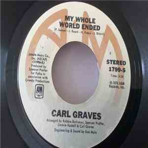 Carl Graves - My Whole World Ended