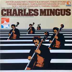 Charles Mingus - Lionel Hampton Presents The Music Of Charles Mingus