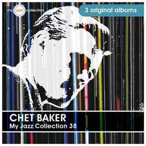 Chet Baker - My Jazz Collection 38