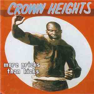 Crown Heights - More Pricks Than Kicks