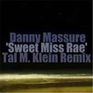 Danny Massure - Sweet Miss Rae
