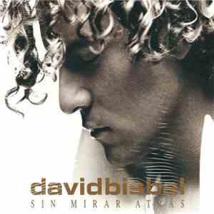 David Bisbal - Sin Mirar Atrás