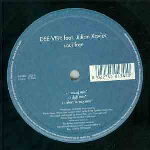 Dee Vibe Feat. Jillian Xavier - Soul Free