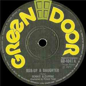 Dennis Alcapone / Tony All Stars - Rub-Up A Daughter / Daughter Version