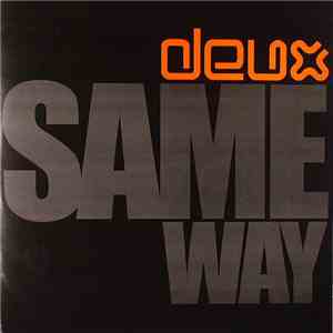 Deux - Same Way