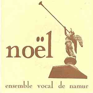 Ensemble Vocal De Namur - Noël