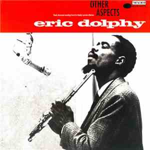 Eric Dolphy - Other Aspects