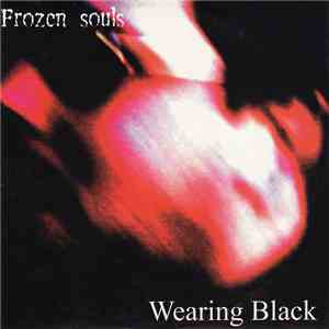 Frozen Souls  - Wearing Black