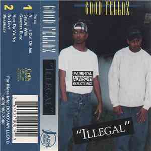 Good Fellaz - Illegal
