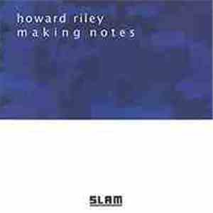 Howard Riley - Making Notes