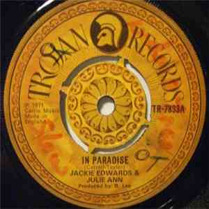 Jackie Edwards & Julie Ann - In Paradise / Take Me As I Am