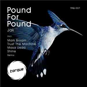 Jak - Pound For Pound