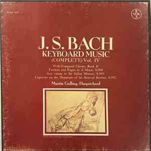 J.S. Bach, Martin Galling - Keyboard Music (Complete) Vol. IV