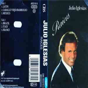 Julio Iglesias - Raices