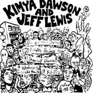 Kimya Dawson And Jeffrey Lewis - Kimya Dawson And Jeff Lewis