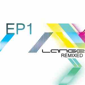 Lange - Lange Remixed EP1