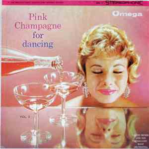 Lloyd Mumm And His Starlight Roof Orchestra - Pink Champagne For Dancing Vol. 2