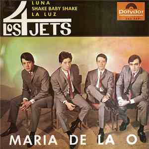 Los 4 Jets - Maria De La O