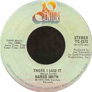 Margo Smith - There I Said It