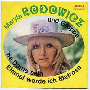 Maryla Rodowicz Und Ihre Gruppe - 'Ne Dame Sein / Einmal Werde Ich Matrose