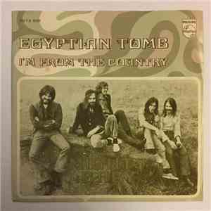 Mighty Baby - Egyptian Tomb / I'm From The Country