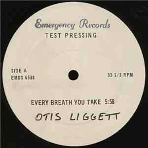 Otis Liggett - Every Breath You Take