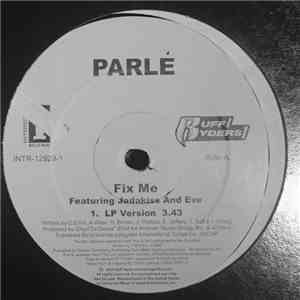 Parlé - Fixe Me / It's Going Down