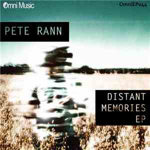 Pete Rann - Distant Memories EP