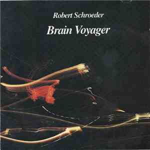 Robert Schroeder - Brain Voyager