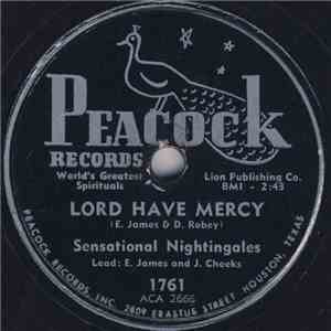 Sensational Nightingales - Lord Have Mercy / See How They Done My Lord
