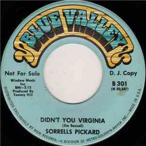 Sorrells Pickard - Didn't You Virginia / Darlin'