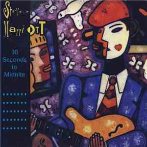 Steve Marriott - 30 Seconds To Midnite