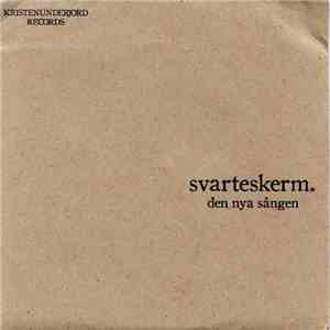 Svarteskerm - Den Nya Sången