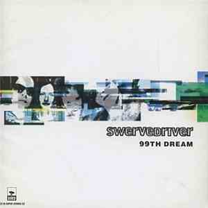 Swervedriver - 99th Dream