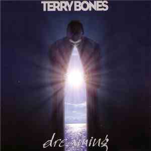 Terry Bones - Dreaming