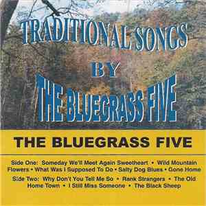 The Bluegrass Five - Traditional Songs By The Bluegrass Five