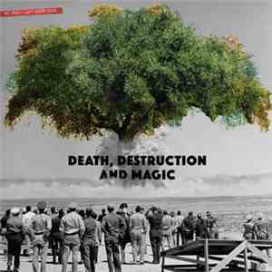 The Crazy Left Experience - Death Destruction And Magic