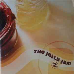 The Jelly Jam - The Jelly Jam 2