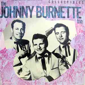 The Johnny Burnette Trio - The Johnny Burnette Trio Volume 2