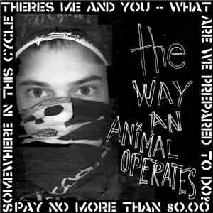 The Way An Animal Operates - My Revenge